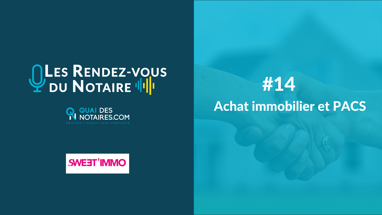 Lire la suite à propos de l’article Podcast Les Rendez-vous Du Notaire – Episode #14