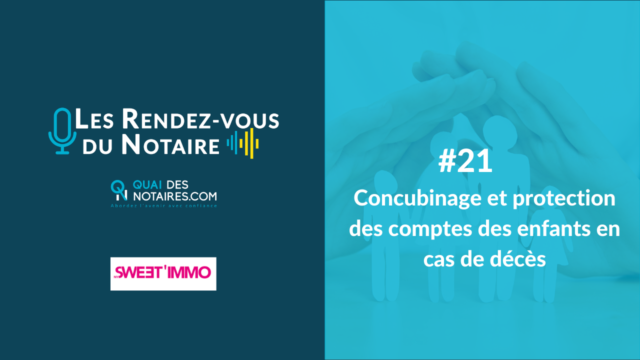 Lire la suite à propos de l’article Podcast Les Rendez-vous Du Notaire – Episode #21